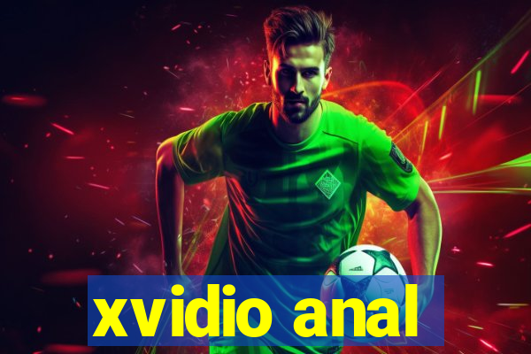 xvidio anal